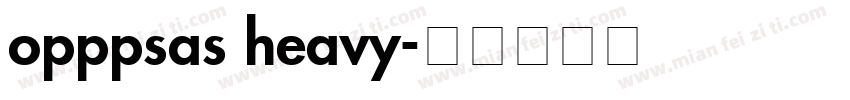 opppsas heavy字体转换